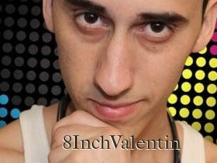 8InchValentin