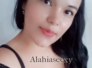 Alahiaseexy