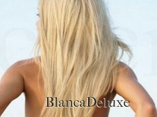 Blanca_Deluxe Cum crazy amateurs