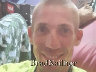 BradNailher