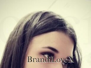 BrandiLoveX