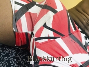 Blackkurtbig