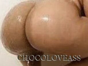 CHOCOLOVEASS