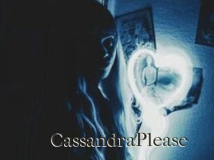 CassandraPlease