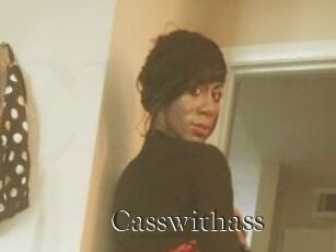 Casswithass