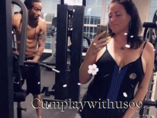 Cumplaywithus69