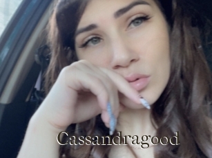 Cassandragood