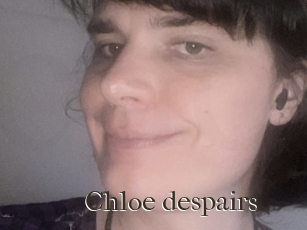 Chloe_despairs