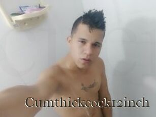 Cumthickcock12inch