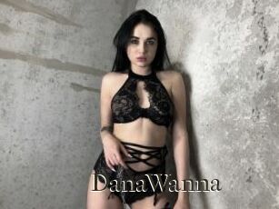 DanaWanna