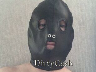 DirtyCash