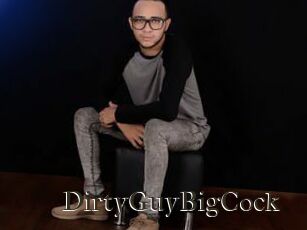 DirtyGuyBigCock