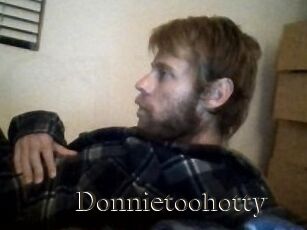 Donnietoohotty