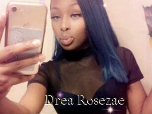 Drea_Rosezae