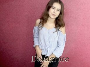 Danagrace