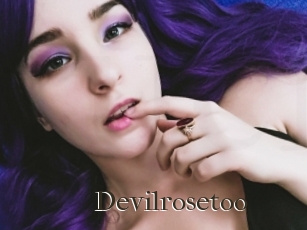 Devilrosetoo