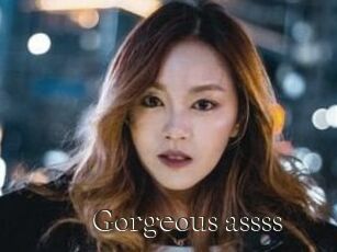 Gorgeous_assss