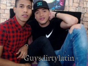 Guysdirtylatin