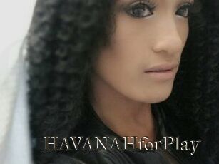 HAVANAHforPlay