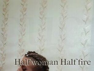 Half_woman_Half_fire