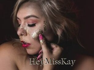 HeyMissKay