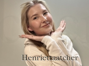 Henriettaatcher