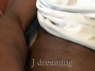 J_dreaming