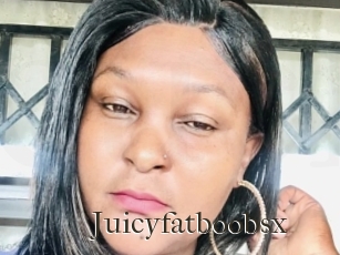 Juicyfatboobsx