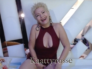 Kaattyrosse