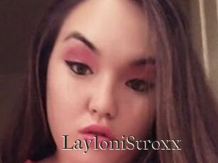 LayloniStroxx