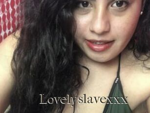 Lovelyslavexxx