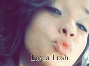 _Layla_Lush_