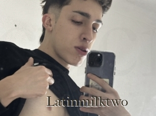 Latinmilktwo