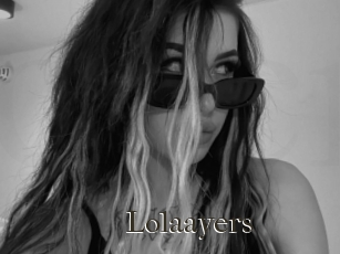 Lolaayers