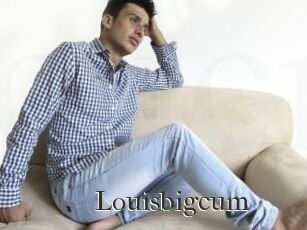 Louisbigcum