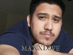 MAXXLOVE