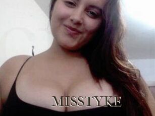 MISSTYKE