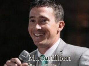 Matamillion