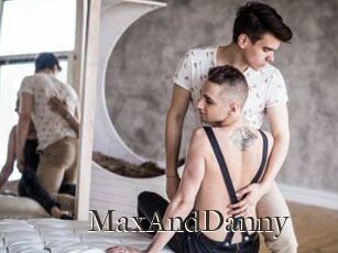 MaxAndDanny