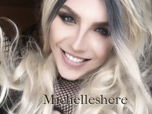 Michelleshere