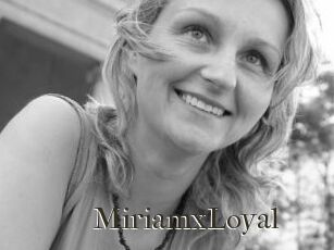 MiriamxLoyal