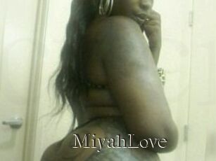 MiyahLove