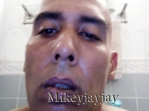 Mikeyjayjay