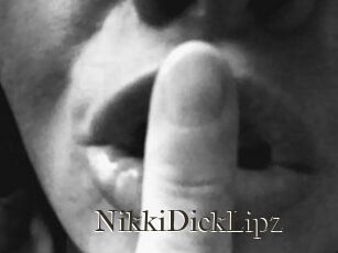 NikkiDickLipz