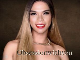 Obsessionwithyou