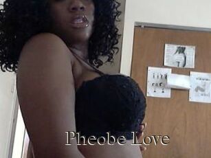 Pheobe_Love