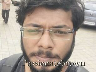 Passionatebrown