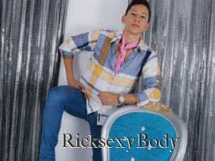 RicksexyBody