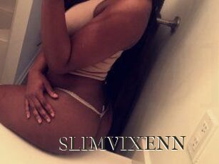 SLIMVIXENN