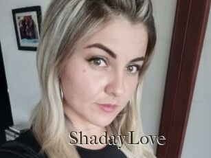 ShadayLove